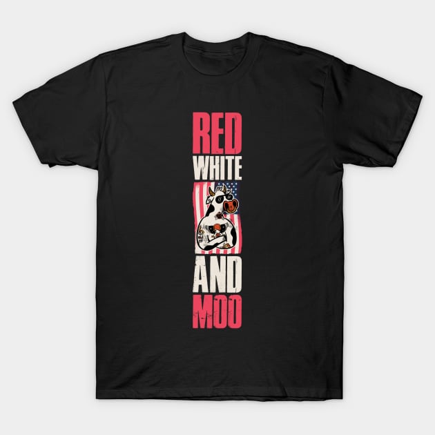 Red White And Moo Funny Cow Gift T-Shirt by CatRobot